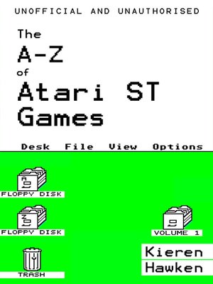 cover image of The A-Z of Atari ST Games: Volume 1